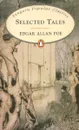 Edgar Allan Poe: Selected Tales - Edgar Allan Poe