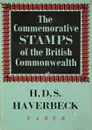 The commemorative stamps of the British Commonwealth - H. D. S Haverbeck