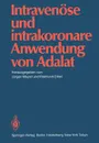 Intravenose und intrakoronare Anwendung von Adalat - 