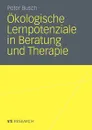 Okologische Lernpotenziale in Beratung und Therapie - Peter Busch