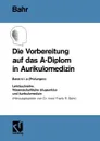 Die Vorbereitung Auf Das A-Diplom in Aurikulomedizin - Frank R. Bahr