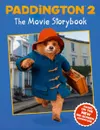 Paddington 2: The Movie Storybook - Michael Bond
