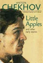 Little Apples - Anton Chekhov