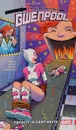 The Unbelievable Gwenpool: Vol. 3: Totally in Continuity - Хастингс Кристофер