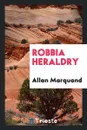 Robbia Heraldry - Allan Marquand