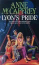 Lyon's Pride - Anne Mc Caffrey