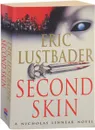 Second Skin - Eric Lustbader