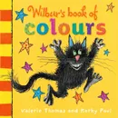 Wilbur's Book of Colours (New ed.) - Thomas, Valerie; Paul, Korky