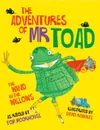 The Adventures of Mr Toad - Moorhouse, Tom; Roberts, David