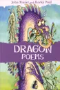 Dragon Poems (2004 Ed.) - Foster, John; Paul, Korky