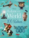 History of the World in 100 Stickers - Rob Lloyd Jones