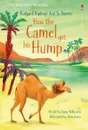 How the Camel got his Hump - Anna Milbourne