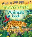 My Very First Animals Book - Alice James, Cosgrove Lee