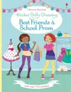 Sticker Dolly Dressing Best Friends and School Prom - Fiona Watt, Lucy Bowman