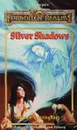 Silver Shadows - Elaine Cunningham