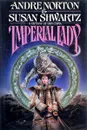 Imperial lady - Andre Norton & Susan Shwartz