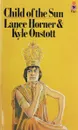 Child of the sun - L. Horner, K. Onstott