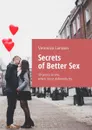 Secrets of Better Sex. 30 poses in sex, which must definitely try - Larsson Veronica