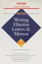 Writing effective tetters'memos - A. H. Bell