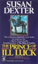 The Prince of ill luck - Susan Dexter