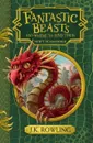 Fantastic Beasts and Where to Find Them - J. K. Rowling