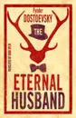 The Eternal Husband - Fyodor Dostoevsky