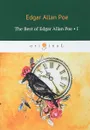 The Best of Edgar Allan Poe: Volume 1 - Edgar Allan Poe