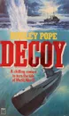 Decoy - Dudley pope