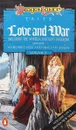 Love and war - M. Weis, T. Hickman