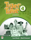 Tiger Time: Level 4: Activity Book - Read Carol