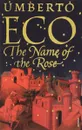 The Name of the Rose - Umberto Eco