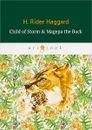Child of Storm & Magepa the Buck - Haggard Henry Rider