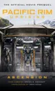 Pacific Rim Uprising: Ascension - Greg Keyes