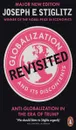 Globalization and Its Discontents Revisited: Anti-Globalization in the Era of Trump - Стиглиц Джозеф Юджин