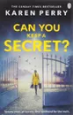 Can You Keep a Secret? - Перри Карен