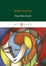 Poor Miss Finch / Бедная мисс Финч - Wilkie Collins