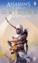Desert Oath: The Official Prequel to Assassin’s Creed Origins - Боуден Оливер