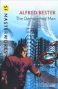 The Demolished Man - Бестер Альфред