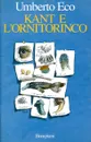 Kant e l'ornitorinco (Studi Bompiani. Il campo semiotico) - Umberto Eco