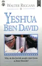 Yeshua Ben David - Walter Riggans