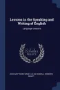 Lessons in the Speaking and Writing of English - John Matthews Manly