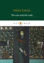 The Law and the Lady / Закон и Леди - Wilkie Collins