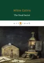 The Dead Secret / Тайна - Wilkie Collins