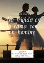 No frigido en la cama con un hombre. Lecciones de sexo Lo mejor en la cama, como ser… - Larsson Veronica