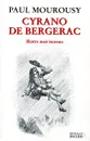 Cyrano de Bergerac - Paul Mourousy