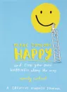 Make Someone Happy and Find Your Own Happiness Along the Way: A Creative Kindness Journal - Emily Coxhead