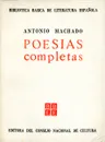 Poesias completas - Antonio Machado