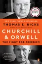 Churchill and Orwell. The Fight for Freedom - E Ricks Thomas