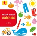 Mix and Match: Colours - Lo Cole