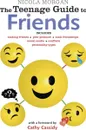 The Teenage Guide to Friends - Nicola Morgan